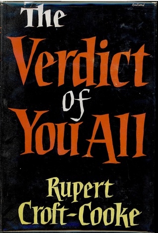 The Verdict of You All by Rupert Croft-Cooke