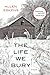 The Life We Bury (Joe Talbert, #1; Detective Max Rupert, #1)