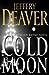 The Cold Moon by Jeffery Deaver