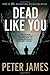 Dead Like You