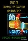 The Bangkok Asset by John Burdett