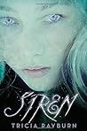 Siren by Tricia Rayburn