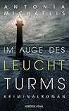 Im Auge des Leuchtturms by Antonia Michaelis