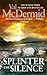 Splinter the Silence by Val McDermid