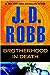 Brotherhood in Death (In Death, #42) by J.D. Robb