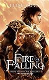 Fire Falling by Elise Kova