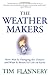 The Weather Makers by Tim Flannery