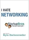 I Hate Networking by Kyle Eschenroeder