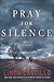 Pray for Silence (Kate Burkholder, #2)