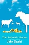 The Android's Dream by John Scalzi