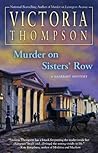 Murder on Sisters' Row by Victoria Thompson