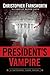 The President's Vampire (Nathaniel Cade, #2)