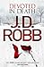 Devoted in Death (In Death, #41) by J.D. Robb