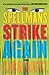 The Spellmans Strike Again (The Spellmans, #4) by Lisa Lutz