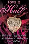 Love Is Hell by Melissa Marr