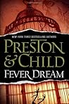 Fever Dream by Douglas Preston