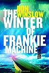 The Winter of Frankie Machine by Don Winslow