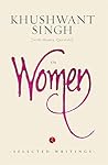 On Women by Khushwant Singh