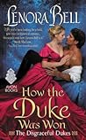 How the Duke Was Won by Lenora Bell