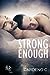 Strong Enough (Family, #2)