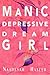 Manic Depressive Dream Girl