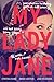 My Lady Jane (The Lady Janies, #1)