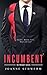 Incumbent (Prescott #1) by Joanne Schwehm