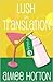 Lush in Translation, a short story (The Survival Series, #3)