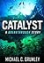 Catalyst (Breakthrough, #3)