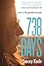 738 Days (738 Days, #1)