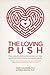 The Loving Push: How Parents and Professionals Can Help Spectrum Kids Become Successful Adults