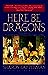 Here Be Dragons (Welsh Princes, #1)