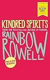 Kindred Spirits by Rainbow Rowell