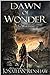 Dawn of Wonder (The Wakening, #1)