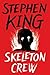 Skeleton Crew by Stephen        King