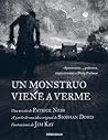 Un monstruo viene a verme by Patrick Ness