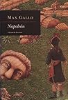 Napoleón by Max Gallo