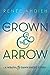 The Crown & the Arrow (The ...