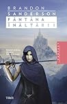 Fântâna Înălţării by Brandon Sanderson