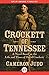 Crockett of Tennessee: A No...