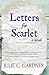 Letters for Scarlet (Friendship & Secrets, #1)