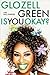 Is You Okay? by Glozell Green