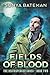 Fields of Blood (The Deathspeaker Codex #2)