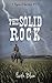 The Solid Rock (Hymns of the West #5)