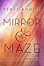 The Mirror and the Maze (Th...