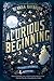 A Curious Beginning by Deanna Raybourn