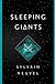 Sleeping Giants (Themis Files, #1) by Sylvain Neuvel