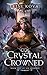 Crystal Crowned (Air Awakens, #5) by Elise Kova