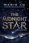 The Midnight Star by Marie Lu