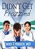 Didn't Get Frazzled: humorous medical fiction